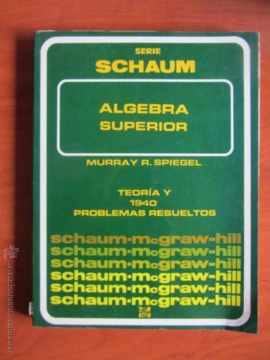 42710756 - Algebra Superior (Mc Graw Hill)