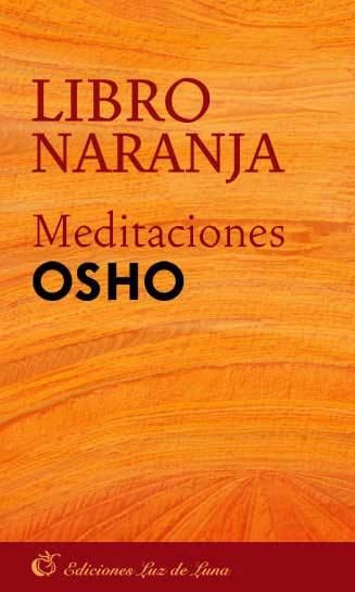 463790g0 - Libro naranja - Osho (Audiolibro Voz Humana)