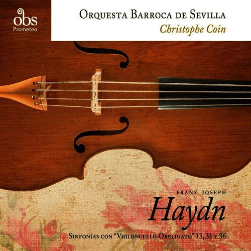 500x500 32 - Orquesta Barroca De Sevilla - Franz Joseph Haydn Sinfonías con Violoncello “Obligatto” FLAC