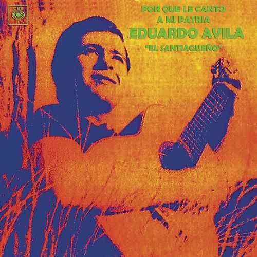 500x500 37 - Eduardo Avila - Porque le canto a Mi Patria