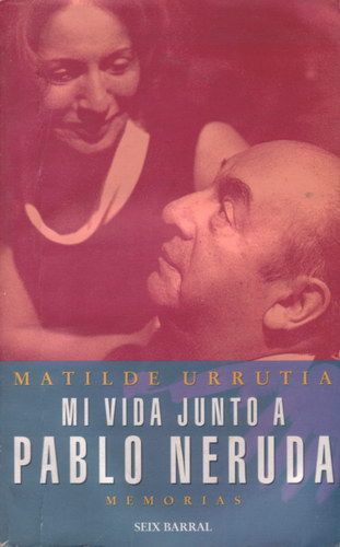 509852 - Mi vida junto a Pablo Neruda - Matilde Urrutia (Audiolibro Voz Humana)