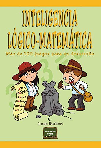 51Q5HJs6rUL - Inteligencia lógico-matemática: Más de 100 juegos para su desarrollo - Jorge Batllori