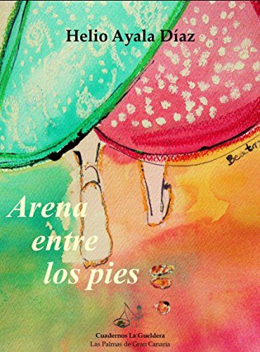 51Vo5Hjs20L - Arena entre los pies - Helio Ayala Díaz (Audiolibro Voz Humana)