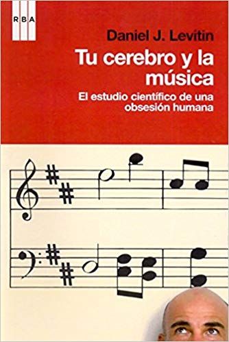 51bqN4tYKBL SX332 BO1204203200  - Tu cerebro y la musica: El estudio científico de una obsesión humana - Daniel J Levitin (Audiolibro Voz Humana)