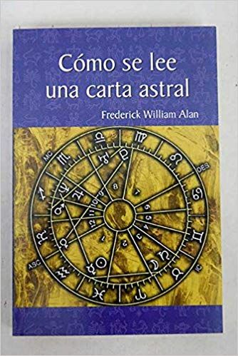 51reKPAslTL SX332 BO1204203200  - Cómo se lee una carta astral - Frederick William Alan (Audiolibro Voz Humana)