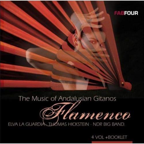 51xSvKpNZPL SS500 - Elva la Guardia & Thomas Hickstein - Flamenco: The Music Of Andalusian Gitanos (FabFour) 4 CDS