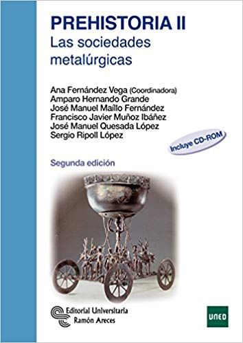 51yro40hmQL SX352 BO1204203200  - Prehistoria II. Las Sociedades Metalurgicas (UNED)