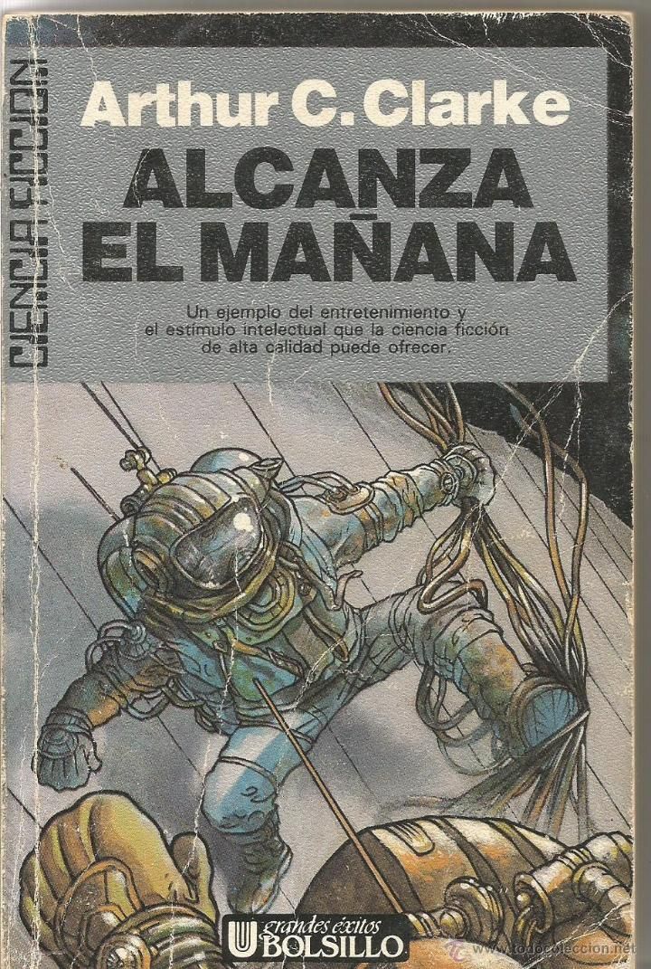 54582418 - Alcanza el mañana - Arthur C. Clarke