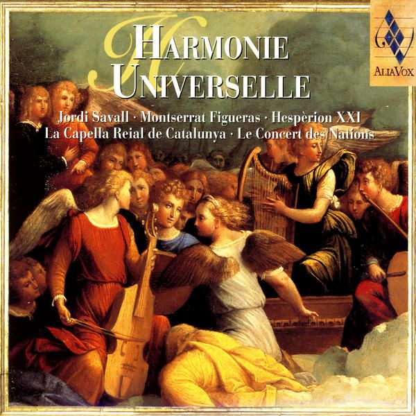 600x600 - Hesperion XXI, Jordi Savall, Montserrat Figueras - Harmonie Universelle