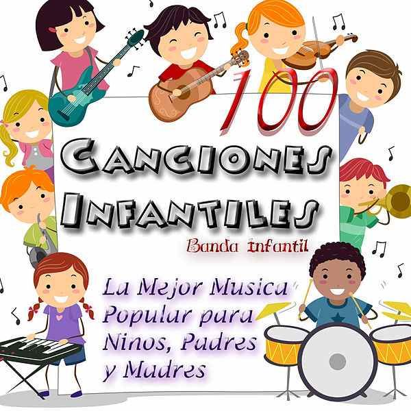 600x600 4 - Banda Infantil - 100 Canciones Infantiles La Mejor Música Popular para Niños, Padres y Madres FLAC