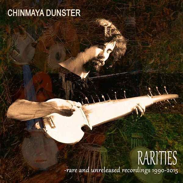 600x600 5 - Chinmaya Dunster - Rarities Rare and Unreleased Recordings (1990-2015)