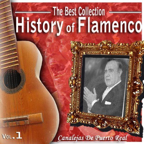 61sl2zaFJiL SS500 - Canalejas De Puerto Real - The Best Collection History of Flamenco. Vol 1