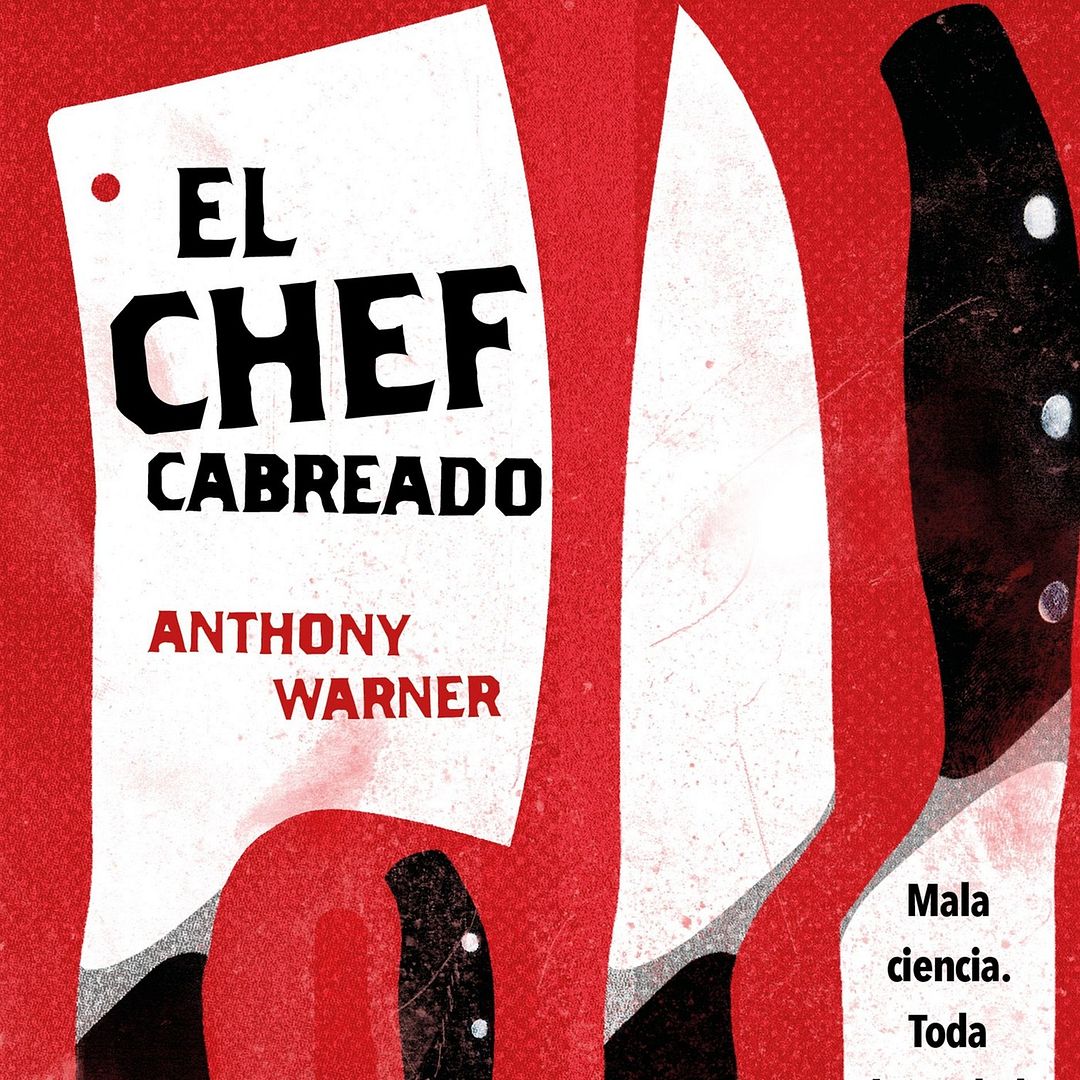 6371519926304 XXL - El Chef Cabreado - Anthony Warner (Audiolibro Voz NO HUMANA)