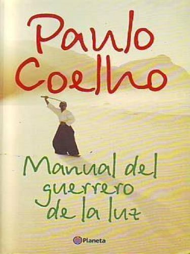 6c2c9b49c326dca7992ef3d50ea698c9 - Manual del guerrero de la luz - Paulo Coelho (Audiolibro Voz Humana)