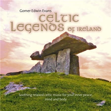 70e03c5bed7a - Gomer Edwin Evans - Celtic Legends of Ireland (2016)