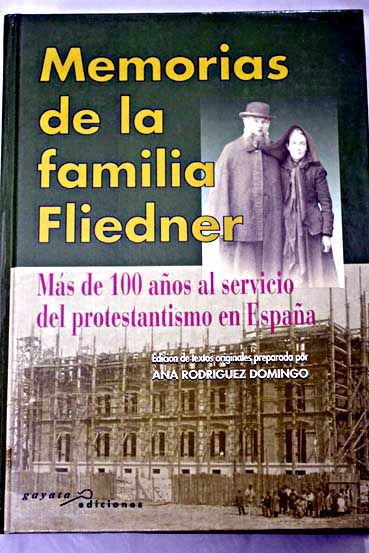 799777 - Memorias de la familia Fliedner más de 100 años al servicio del protestantismo en España - Ana Rodriguez Domingo (Audiolibro Voz Humana)
