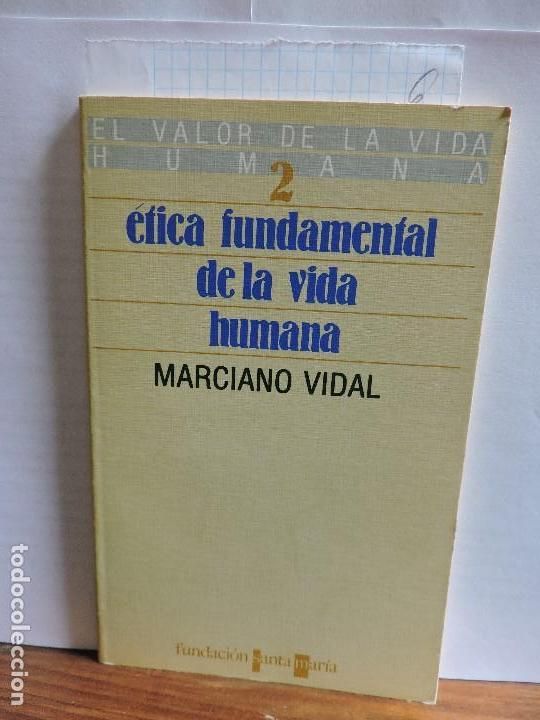 85694796 28 48 - Ética fundamental de la vida humana - Marciano Vidal (Audiolibro Voz Humana)