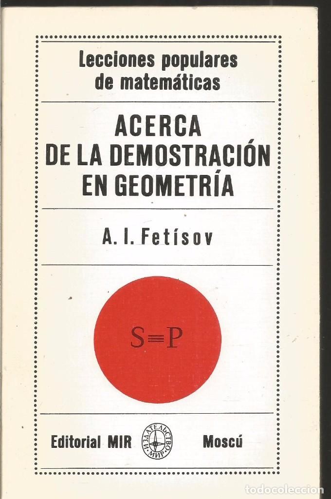 91435040 - Acerca de la demostracion en Geometria - A. Fetisov (Editorial MIR)
