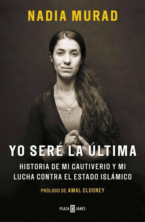9788401019906 - Nadia Murad - Yo Sere La Ultima