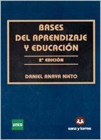 9788415550570 - Bases del aprendizaje y educación - Daniel Anaya Nieto (Voz Humana)