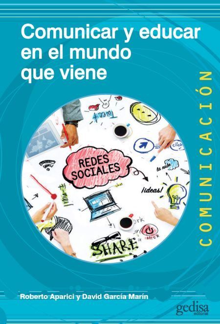 9788416919642 - Comunicar y educar en el mundo que viene - Roberto Aparici (Audiolibro Voz Humana)