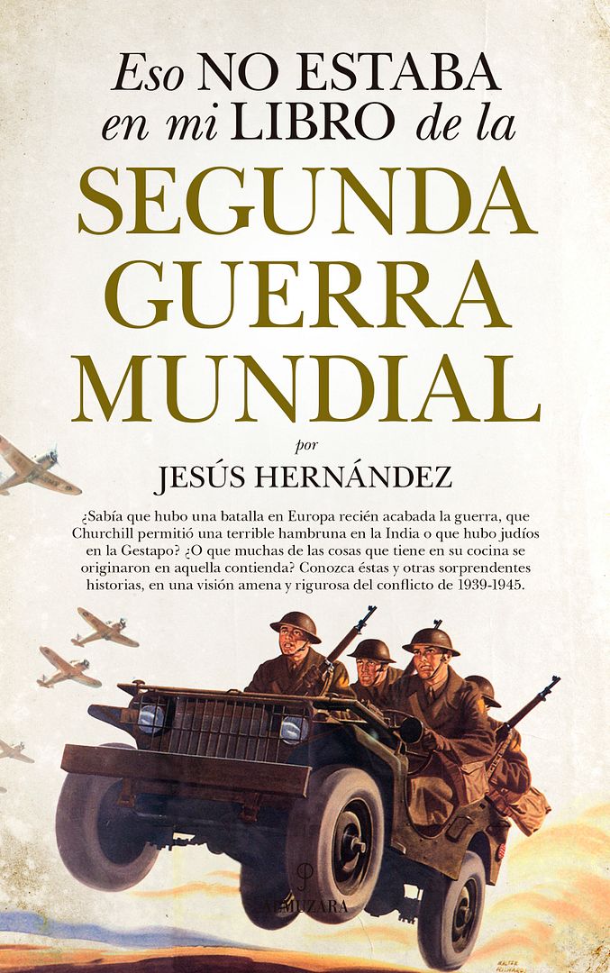 9788417044756 portada - Eso no estaba en mi libro de la Segunda Guerra Mundial - Jesús Hernández (Audiolibro Voz NO Humana)