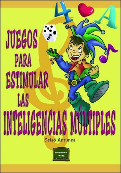 9788427714106 - Juegos para estimular las inteligencias multiples - Celso Antunes