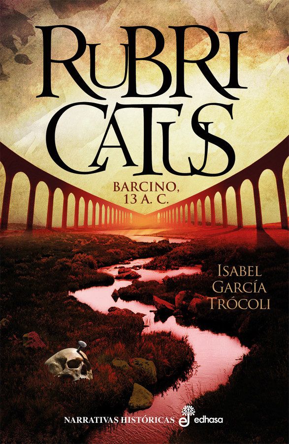9788435063104 - Rubricatus Barcino. 13 antes de Cristo - Isabel García Trócoli (Audiolibro Voz Humana)