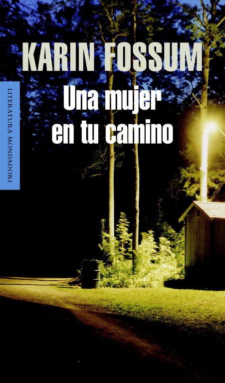 9788439720744 - Una mujer en tu camino - Karin Fossum (Voz Humana)