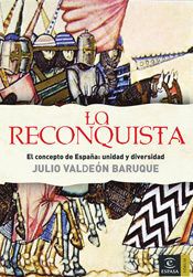 9788467022650 - La Reconquista: El concepto de España Unidad y diversidad - Julio Valdeon Baruque
