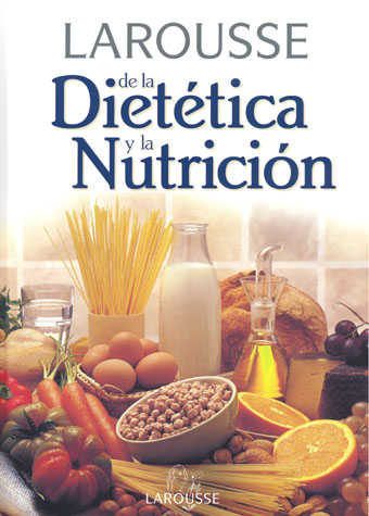 9788480165136 - Larousse Dietetica y Nutricion