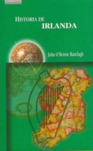 9788483230121 es 300 - Historia de Irlanda (3a. ed.) - John O'Beirne Ranelagh