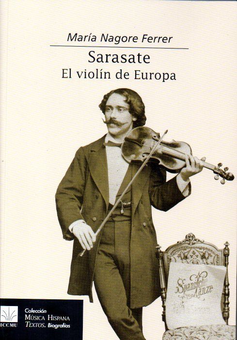 9788489457508 - Sarasate, el violín de Europa - María Nagore Ferrer (Audiolibro Voz Humana)