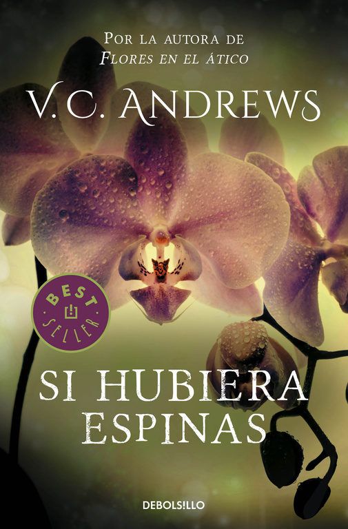 9788497596749 - Si hubiera espinas - V.C. Andrews (Audiolibro Voz Humana)