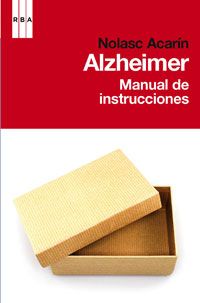 9788498677584 - Alzheimer. Manual de instrucciones - Nolasc Acarín (Voz Humana)