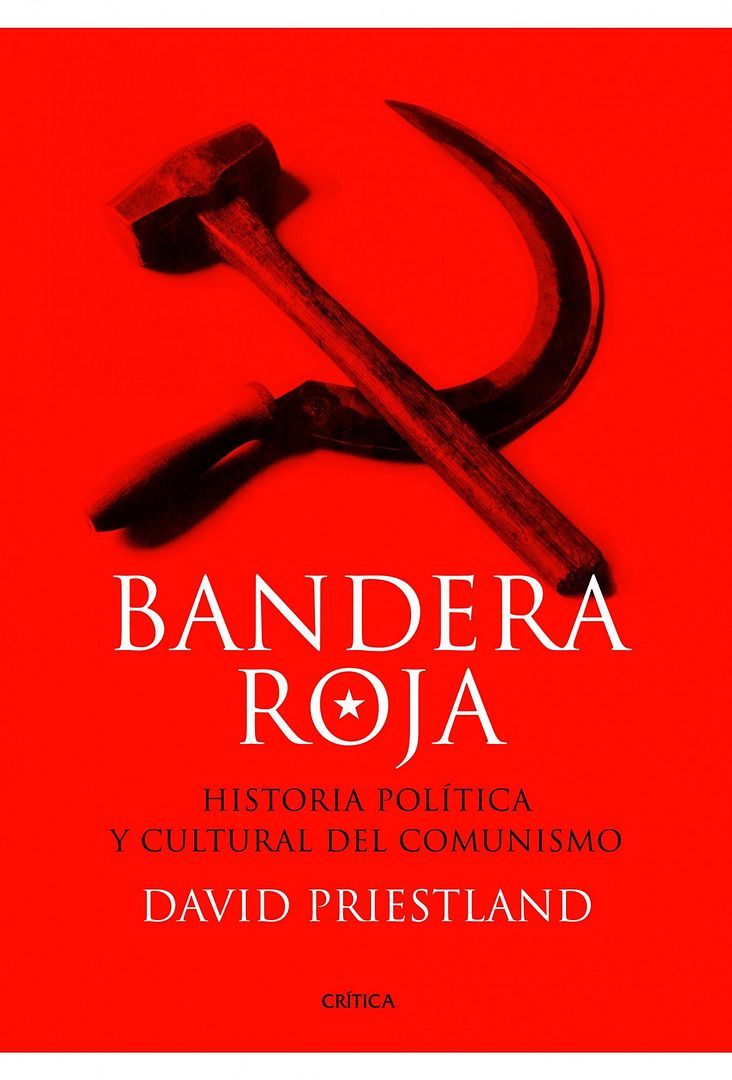 9788498924305 - Bandera roja : historia política y cultural del comunismo - David Priestland