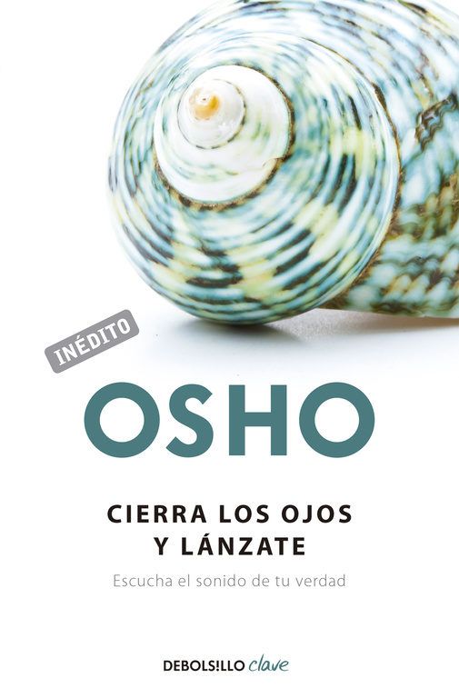 9788499086118 - Cierra los ojos y lánzate - Osho (Voz Humana)