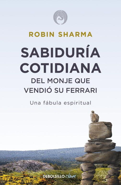 9788499087139 - Sabiduría cotidiana del monje que vendió su Ferrari - Robin S Sharma (Audiolibro Voz Humana)