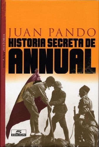 E2r2cXt - Historia secreta de Annual - Juan Pando
