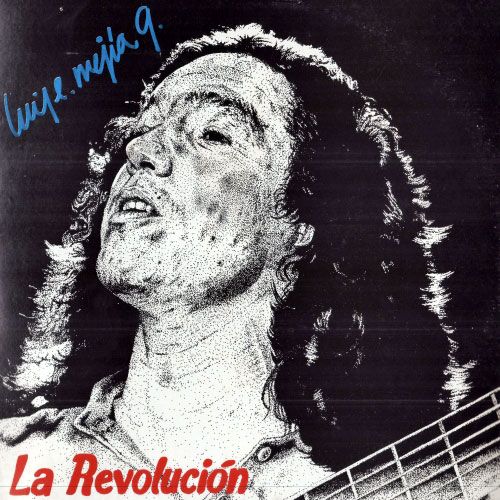 Luis Enrique MejC3ADa Godoy La revoluciC3B3n 1980 - Luis Mejia Godoy - La revolucion (1980) FLAC