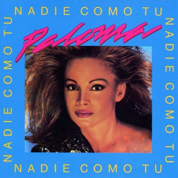PORTADA11 - Paloma San Basilio - Nadie Como Tu (1990)