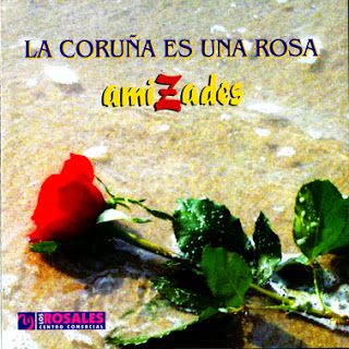 Portada1 1 - Amizades - La Coruña es una rosa (2003)