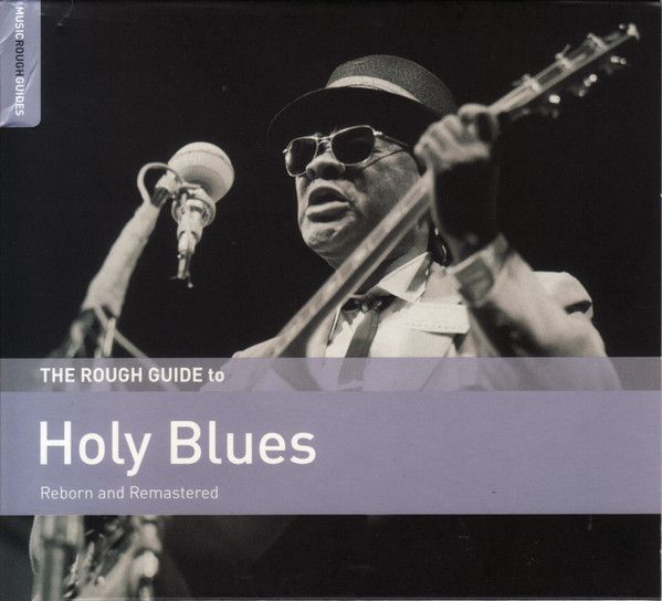 R 11130465 1510421689 6777 - The Rough Guide to Holy Blues Reborn and Remastered (2017) FLAC