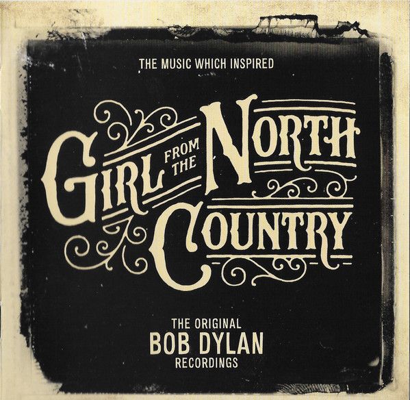 R 11438967 1516356458 5560 - Bob Dylan - The music which inspired Girl From the North Country (2018)
