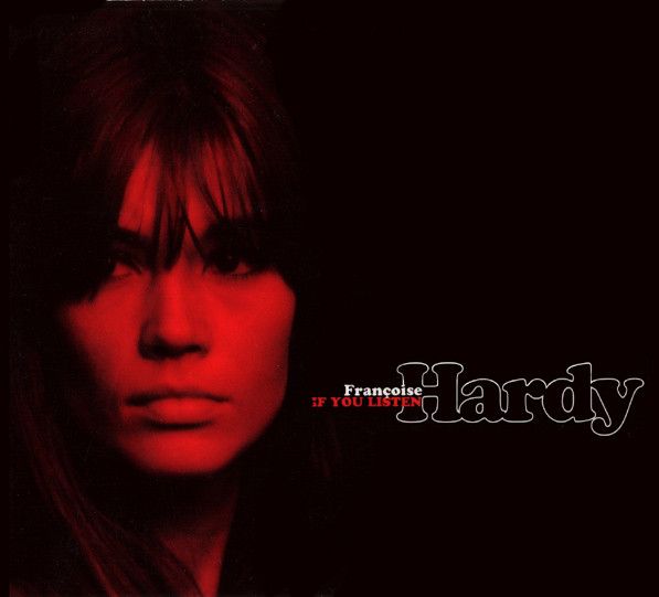 R 1364564 1213131546 - Francoise Hardy - If You Listen [Reissue 2000]
