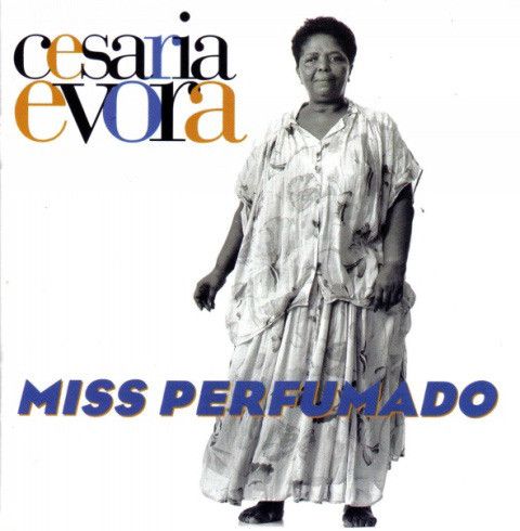 R 1769071 1242170326 - Cesaria Evora - Miss Perfumado (1992)