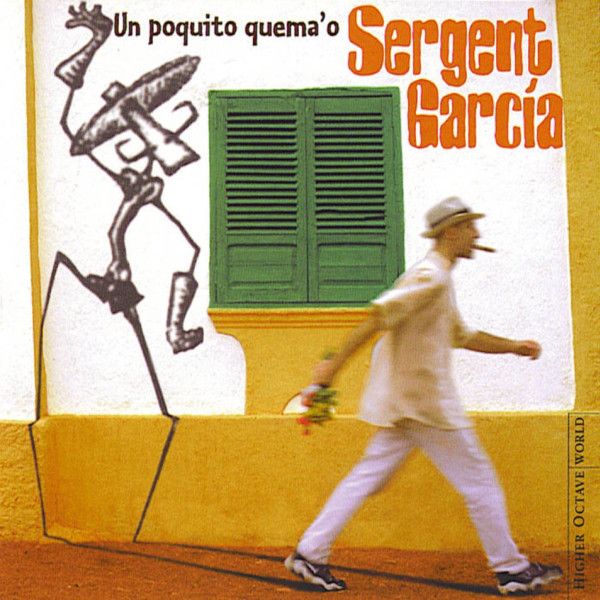 R 1790404 1243498408 - Sargento Garcia - Un poquito quema'o (1999)
