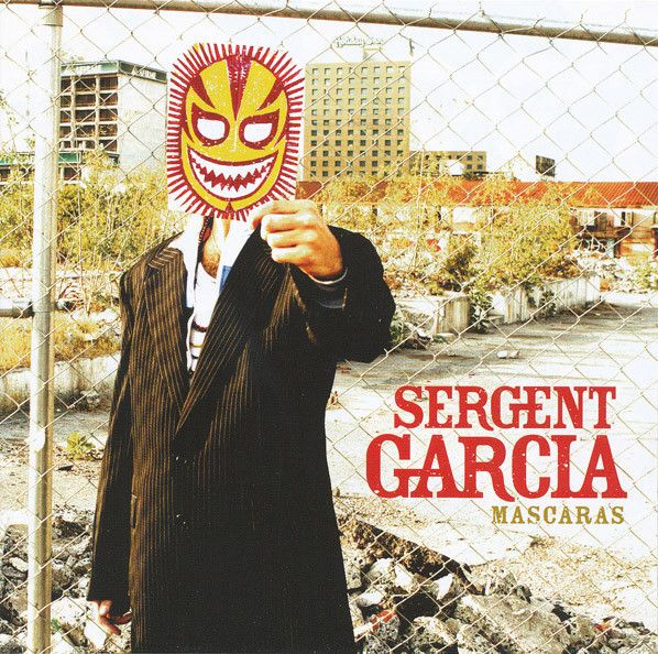 R 3088680 1315171274 - Sargento Garcia - Mascaras (2006)