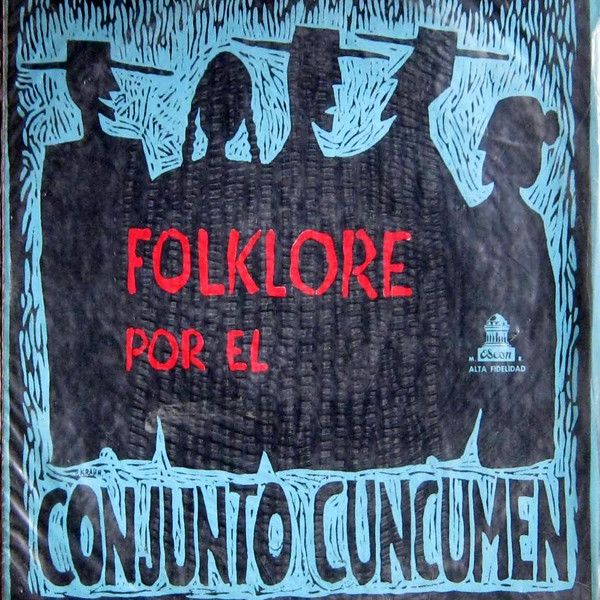 R 3937016 1374656797 1528 - Cuncumen - Folklore por el Conjunto Cuncumen (1961) FLAC