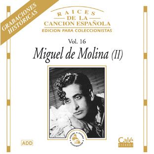R 4684314 1372154296 1310 - Miguel de Molina - Raices de La Canción Española Vol. 16 (1999)